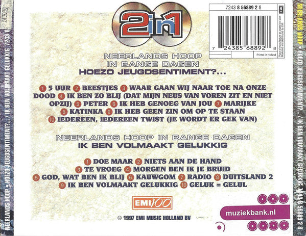 Neerlands Hoop In Bange Dagen : Hoezo Jeugdsentiment?... / Ik Ben Volmaakt Gelukkig (2xCD, Comp)