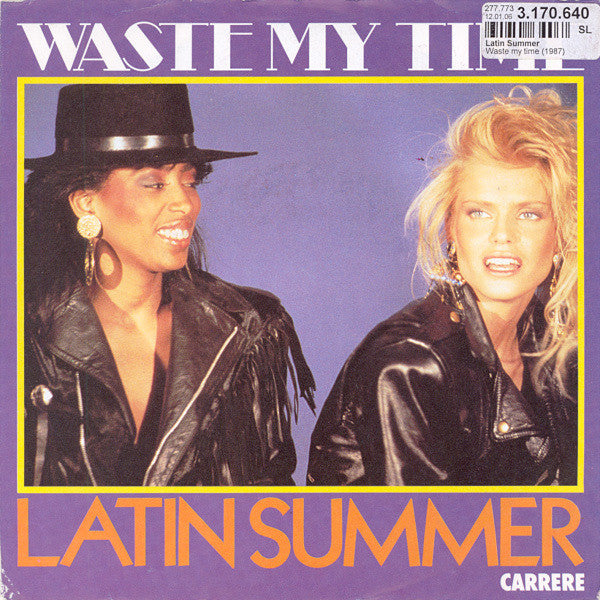 Latin Summer : Waste My Time (7", Single, Promo)