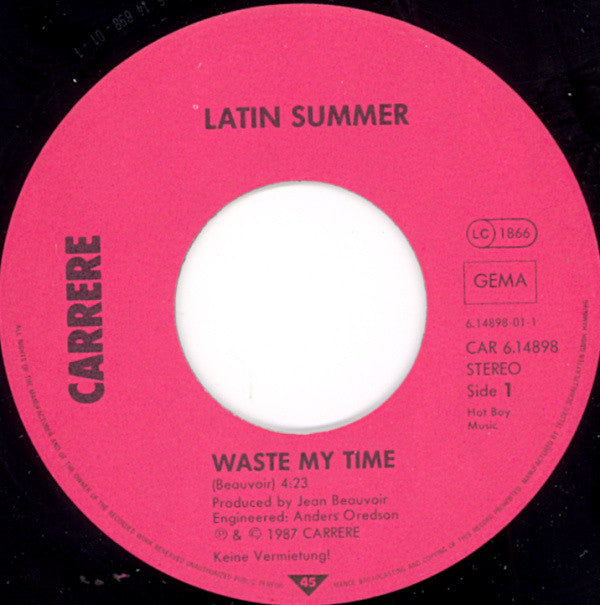 Latin Summer : Waste My Time (7", Single, Promo)