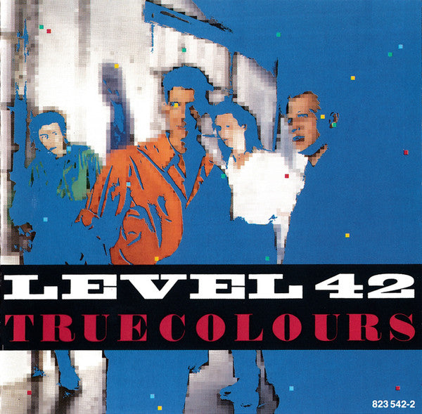 Level 42 : True Colours (CD, Album, RP)