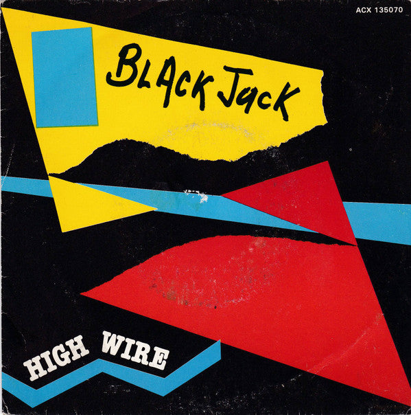 Black Jack (3) : High Wire (7", Single)