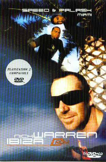 Nick Warren / Saeed & Palash : Ibiza - Miami (DVD-V, Mixed, PAL + Hybrid, DVDplus, Mixed, PAL)