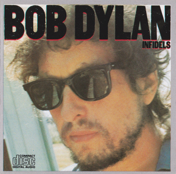 Bob Dylan : Infidels (CD, Album, RE, SME)