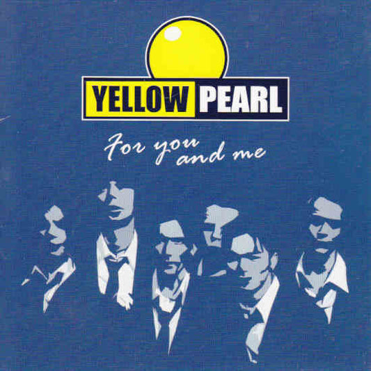 Yellow Pearl : For You And Me (CD, Single)