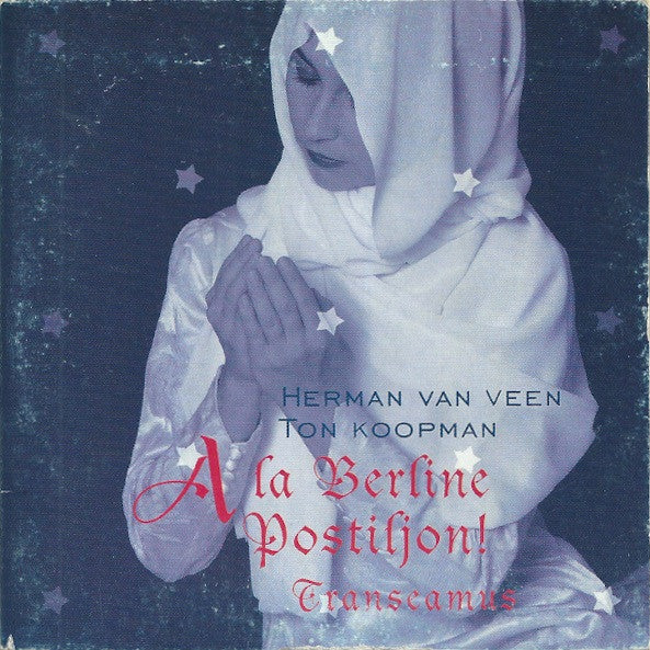 Herman Van Veen, Ton Koopman : A La Berline Postiljon! (CD, Single)