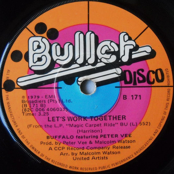 Buffalo : Magic Carpet Ride / Let's Work Together (7")
