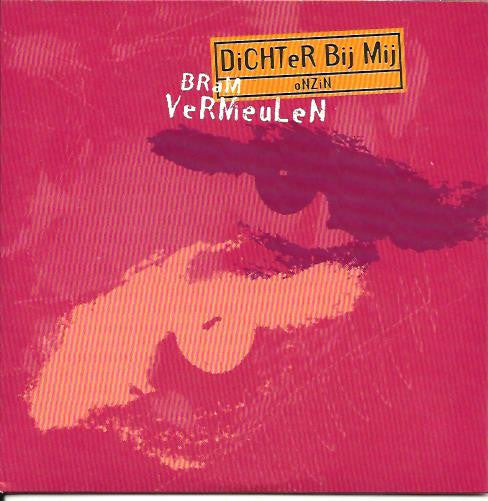 Bram Vermeulen : Dichter Bij Mij (CD, Single)