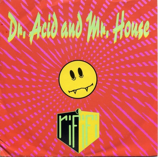 Rififi : Dr. Acid And Mr. House (7", Single)