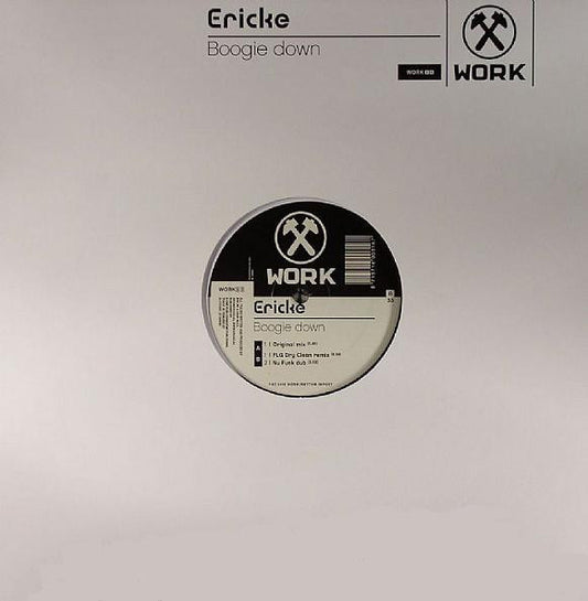Erick E : Boogie Down (12")