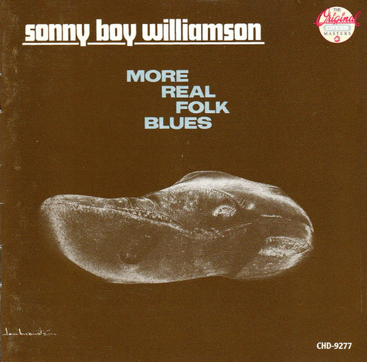 Sonny Boy Williamson (2) : More Real Folk Blues (CD, Album, RE)