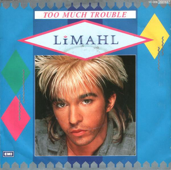 Limahl : Too Much Trouble (7", Single)