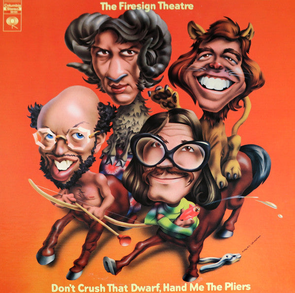 The Firesign Theatre : Don't Crush That Dwarf, Hand Me The Pliers (LP, Album)