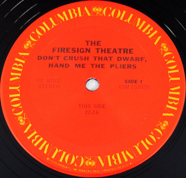 The Firesign Theatre : Don't Crush That Dwarf, Hand Me The Pliers (LP, Album)