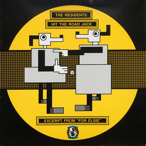 The Residents : Hit The Road Jack / Excerpt From "For Elsie"  (12")