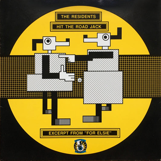 The Residents : Hit The Road Jack / Excerpt From "For Elsie"  (12")