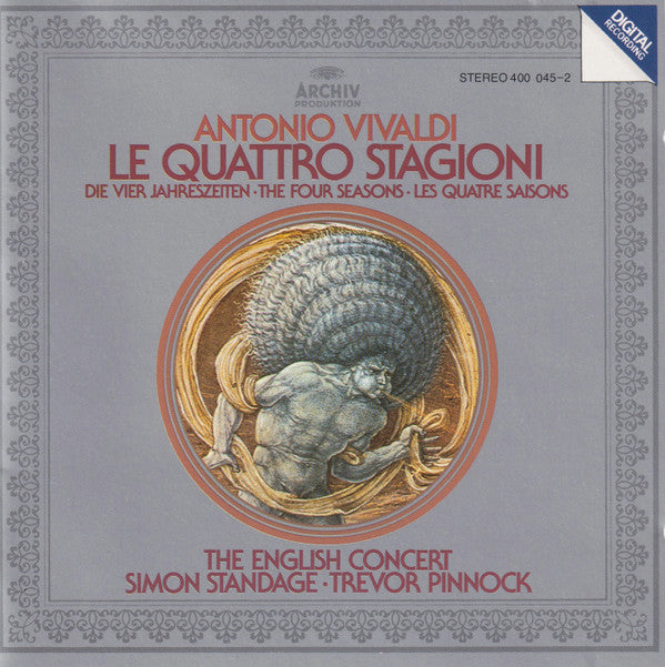 Antonio Vivaldi - The English Concert, Simon Standage, Trevor Pinnock : Le Quattro Stagioni = Die Vier Jahreszeiten = The Four Seasons = Les Quatre Saisons (CD, Album, RE)