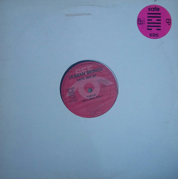 Human Beings : Safe Sex EP (12", EP)
