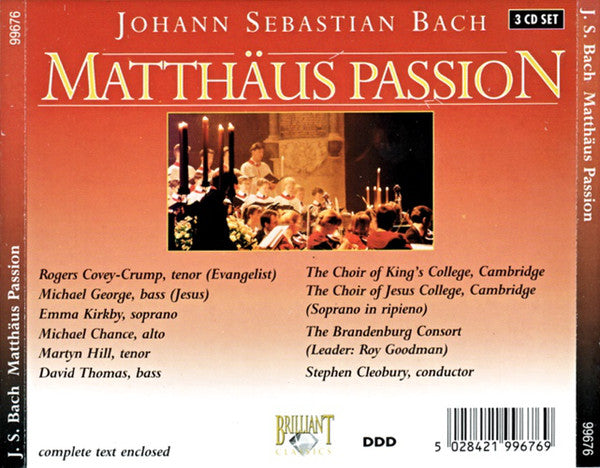 Johann Sebastian Bach, Emma Kirkby, Michael Chance, Rogers Covey-Crump, Michael George (3), The King's College Choir Of Cambridge, Brandenburg Consort, Stephen Cleobury : Matthäus Passion (3xCD, Album)