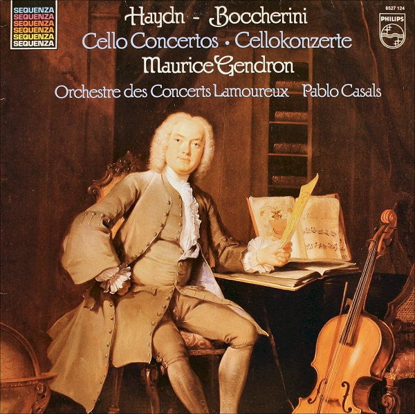 Joseph Haydn / Luigi Boccherini - Maurice Gendron, Orchestre Des Concerts Lamoureux, Pablo Casals : Cello Concertos / Cellokonzerte (LP, RE)