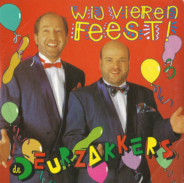 De Deurzakkers : Wij Vieren Feest ! (CD, Single)