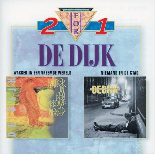 De Dijk : 2 For 1: Wakker In Een Vreemde Wereld / Niemand In De Stad (CD, Album, RE + CD, Album, RE + Comp)