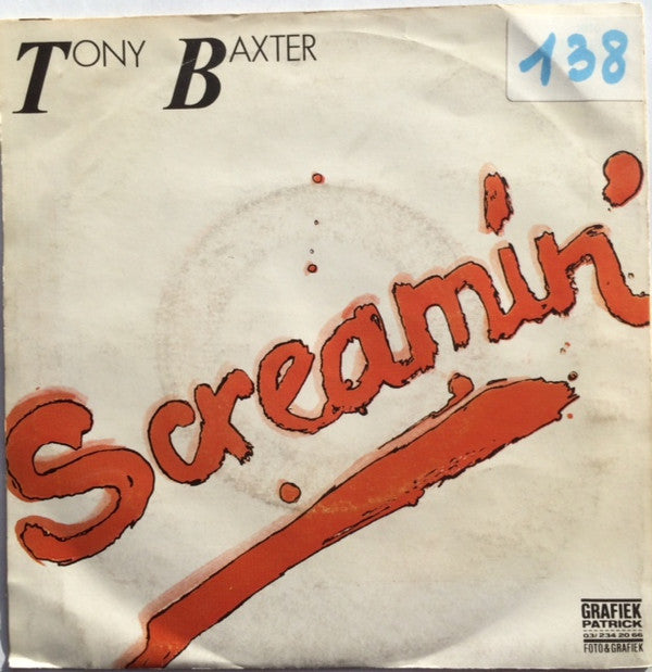 Tony Baxter : Screamin' (James Who ?) (7", Single)