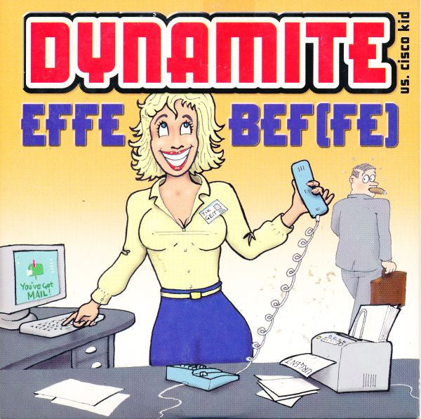 Dynamite (4) Vs Cisco Kid : Effe Beffe (CD, Single)