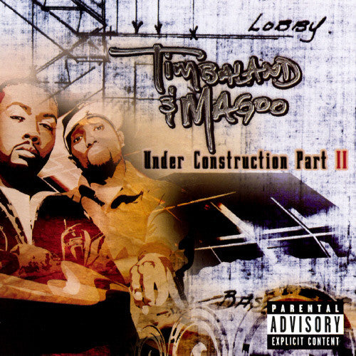 Timbaland & Magoo : Under Construction Part II (CD, Album)