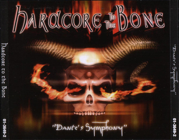 Various : Hardcore To The Bone (Dante's Symphony) (3xCD, Comp)