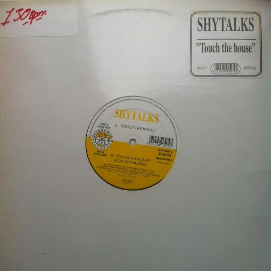 Shytalks : Touch The House (12")