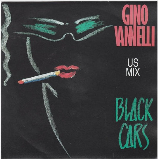 Gino Vannelli : Black Cars (US Mix) (7", Single)