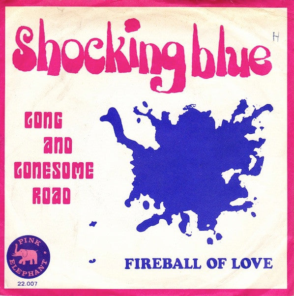 Shocking Blue : Long And Lonesome Road  (7", Single, Mono)