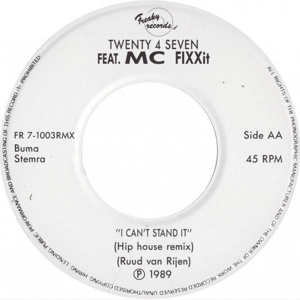 Twenty 4 Seven Feat. MC Fixx It : I Can't Stand It (7", Single)