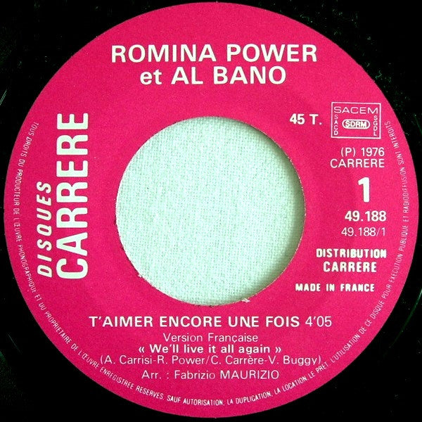 Al Bano & Romina Power : T'aimer Encore Une Fois (7", Single)