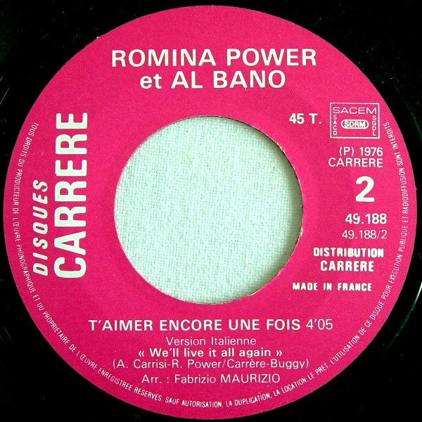 Al Bano & Romina Power : T'aimer Encore Une Fois (7", Single)
