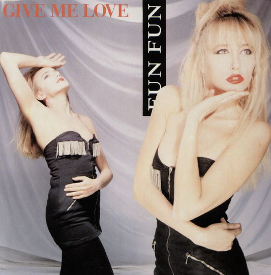 Fun Fun : Give Me Love (12")