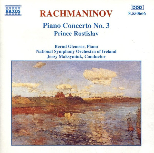 Sergei Vasilyevich Rachmaninoff - Bernd Glemser, National Symphony Orchestra Of Ireland, Jerzy Maksymiuk : Piano Concerto No. 3 / Prince Rostislav (CD, Album)