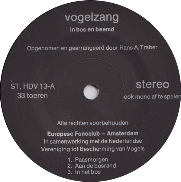 Hans A. Traber : Vogelzang (In Bos En Beemd) (7", EP)