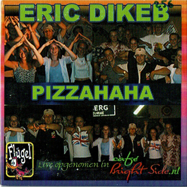 Eric Dikeb : Pizzahaha (CD, Single)