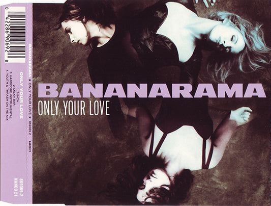 Bananarama : Only Your Love (CD, Single)