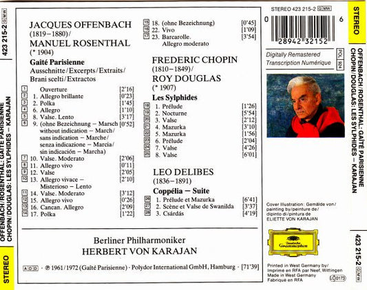 Jacques Offenbach / Manuel Rosenthal : Frédéric Chopin / Roy Douglas : Léo Delibes : Herbert von Karajan, Berliner Philharmoniker : Gaîté Parisienne / Les Sylphides / Coppélia (CD, Comp, RM)