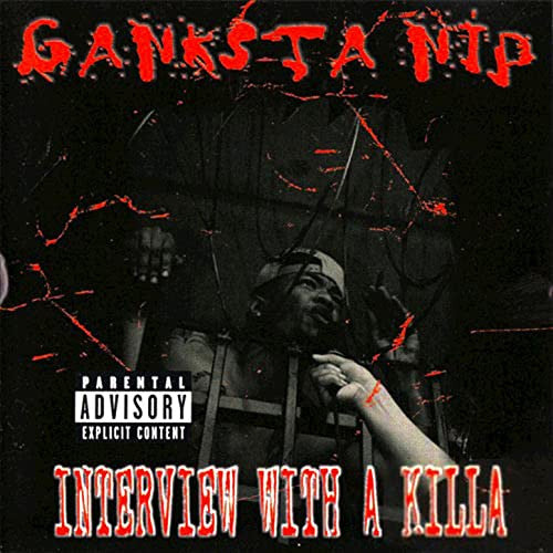 Ganksta Nip : Interview With A Killa (CD, Album)