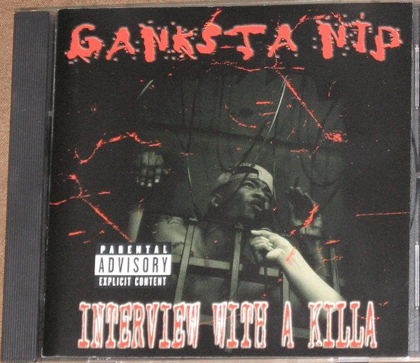 Ganksta Nip : Interview With A Killa (CD, Album)