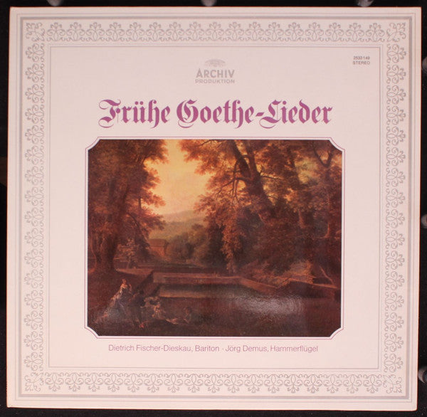 Dietrich Fischer-Dieskau ∙ Jörg Demus : Frühe Goethe-Lieder (LP)