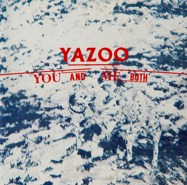 Yazoo : You And Me Both (CD, Album)