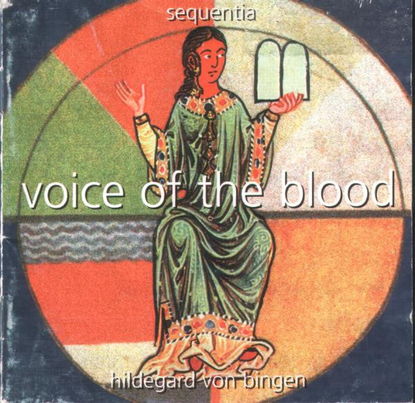Hildegard Von Bingen - Sequentia (2) : Voice Of The Blood (Chants De L'Extase Vol. 2) (CD, Album)