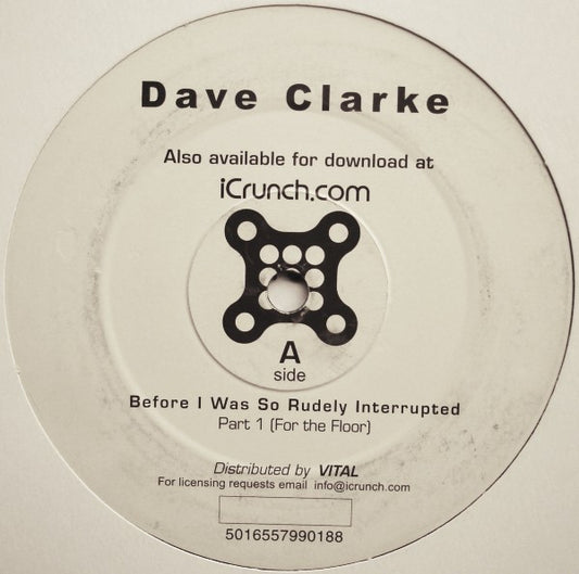 Dave Clarke : Before I Was So Rudely Interrupted (12")