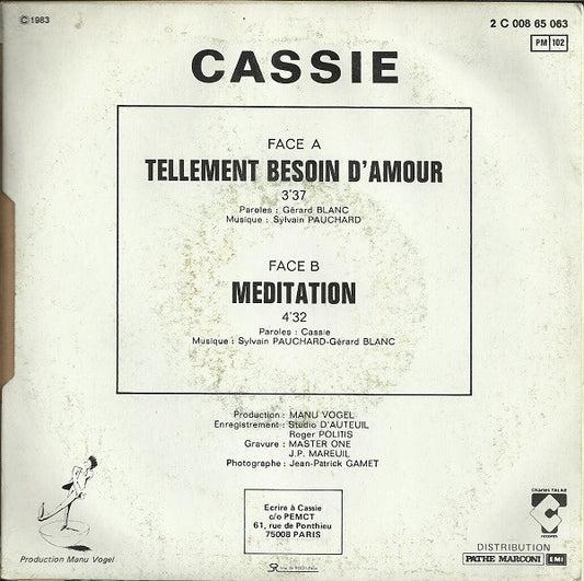 Cassie (3) : Tellement Besoin D'amour (7", Single)