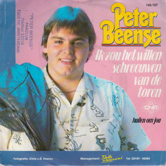 Peter Beense : Ik Zou Het Willen Schreeuwen Van De Toren (7", Single)