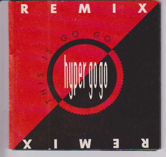 Hyper Go Go : This Is Go Go (Remix) (CD, Mini, Maxi)
